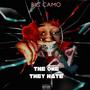 THE ONE THEY HATE (Explicit)