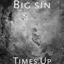 Times Up (Explicit)