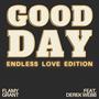 Good Day (Endless Love Edition)