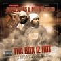 Tha Box Iz Hot (Explicit)