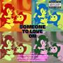 Someone to Love On (Explicit)