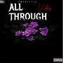 All Through (Explicit)