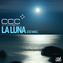 La Luna (2012 Remixes - Dance Edition)