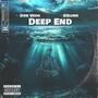 Deep End (feat. B Slime) [Explicit]