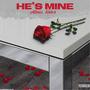 He's Mine (Explicit)