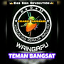 Teman Bangsat (Explicit)