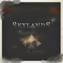 THE SKYLANDS:PRE-RELEASED SOUNDTRACKS