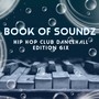 Book of Soundz Hip Hop Club Dancehall Edition 6Ix