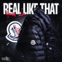 Real Like That (Explicit)