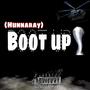 Boot Up (HunnaRay) [Explicit]