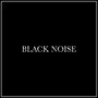 Black Noise