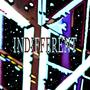 Indifferent (Explicit)