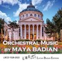 Orchestral Music by Maya Badian