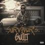 Survivor's Guilt (Explicit)