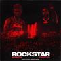 Rockstar (Remastered) (feat. Playboy Poppy) [Explicit]