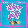 Where Ya At Girl (feat. Prince Ski) [Explicit]