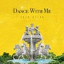 Dance With Me 翩翩起舞