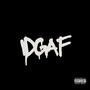 IDGAF (Explicit)