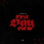 First Day Out (Explicit)