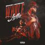 Whole Lotta (Explicit)