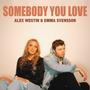 Somebody You Love