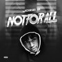 Not for All (Explicit)