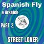 Spanish Fly, Pt. 2 (Explicit)