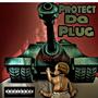 Protect Da Plug (Explicit)