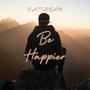 Be Happier