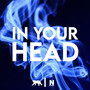 In Your Head