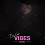 Vibes (Explicit)