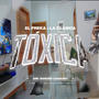 toxica (feat. La clasica) [Explicit]