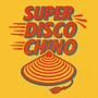 SUPER DISCO CHINO (Radio Edit) [Explicit]
