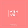 Wish You Well