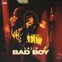 Bad Boy (Explicit)