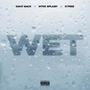 Wet (Explicit)