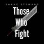 Those Who Fight (From 