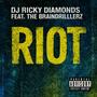 Riot (Explicit)