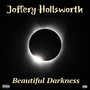 Beautiful Darkness (Explicit)