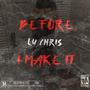 Before I Make It (Explicit)