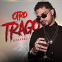 Otro Trago (Explicit)