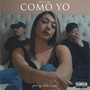 Como Yo (feat. Raúl Cordero) [Explicit]