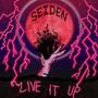 Live it up (Explicit)