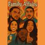 FAMILY AFFAIRS. (Explicit)