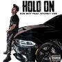 Hold On (feat. Stoney Vee) [Explicit]