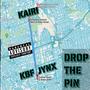 DROP THE PIN (feat. KBF JYNX) [Explicit]