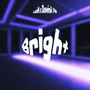 Bright (Explicit)