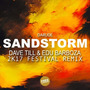 Sandstorm (Dave Till & Edu Barboza 2K17 Festival Remix)