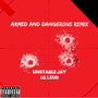 Armed And Dangerous Remix (Explicit)