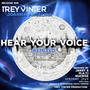 Hear Your Voice (Remixes)